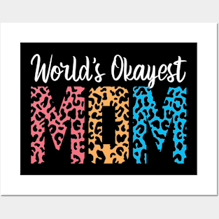 World's Okayest Mom Shirt, Funny Mom Posters and Art